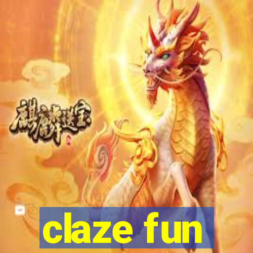 claze fun